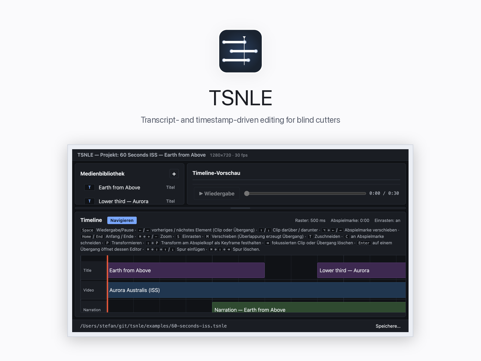 TSNLE — Nichtlinearer Video-Editor für blinde Editoren